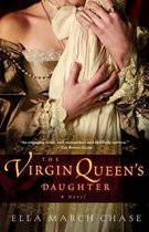 The Virgin Queen's Daughter