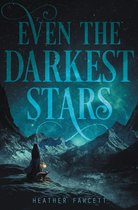 Even the Darkest Stars 1 - Even the Darkest Stars