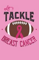 Let's Tackle Breast Cancer