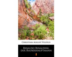 Rinaldo Rinaldini, der Räuberhauptmann