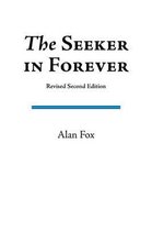 The Seeker in Forever (Revised Second Edition)