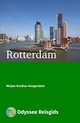 Odyssee Reisgidsen  -   Rotterdam