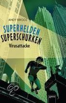 Superhelden, Superschurken. Virusattacke