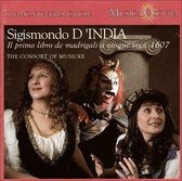 1-CD SIGISMONDO D'INDIA - IL PRIMO LIBRO DE MADRIGALI A CINQUE VOCI 1607 - THE CONSORT OF MUSICKE