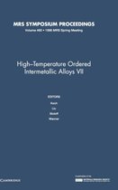 High-Temperature Ordered Intermetallic Alloys VII