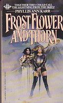 Frostflower and Thorn