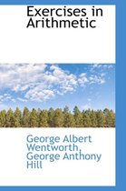 Exercises in Arithmetic