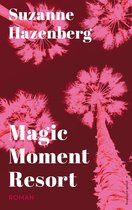 Magic Moment Resort