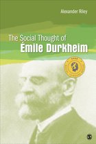Social Thinkers Series - The Social Thought of Emile Durkheim