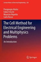 Lecture Notes in Electrical Engineering-The Cell Method for Electrical Engineering and Multiphysics Problems