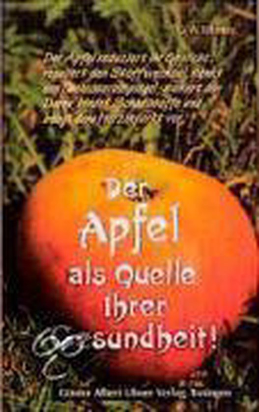 Der Apfel als Quelle Ihrer Gesundheit! - cover