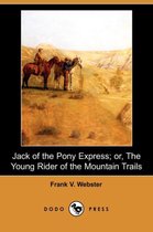 Jack of the Pony Express