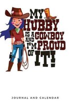 My Hubby Is A Cowboy And I'm Proud of It!