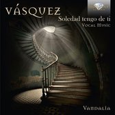 Vasquez: Vocal Music