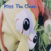 Kiss The Clown - Kiss The Clown (CD)