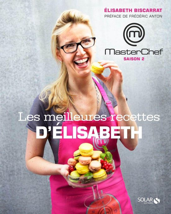 Masterchef - Les meilleures recettes d'Elisabeth - cover