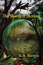 The Shards of Morning