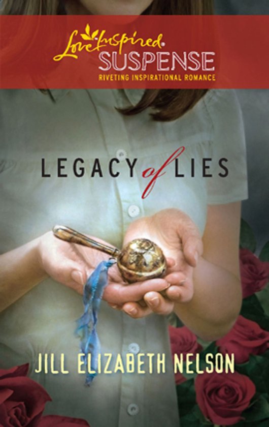 Legacy of Lies (Mills & Boon Love Inspired) - cover