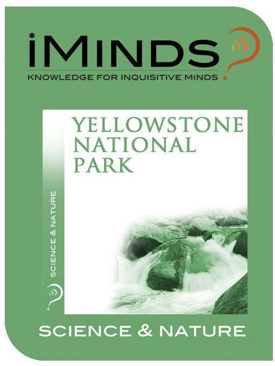 Yellowstone National Park Science & Nature (ebook), Iminds