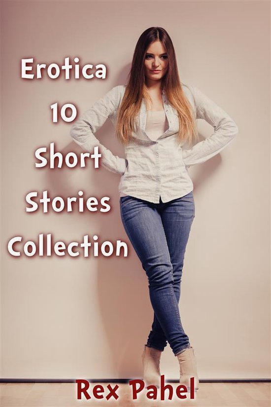 Erotica 10 Short Stories Collection Ebook Rex Pahel 9788826040042 Boeken 