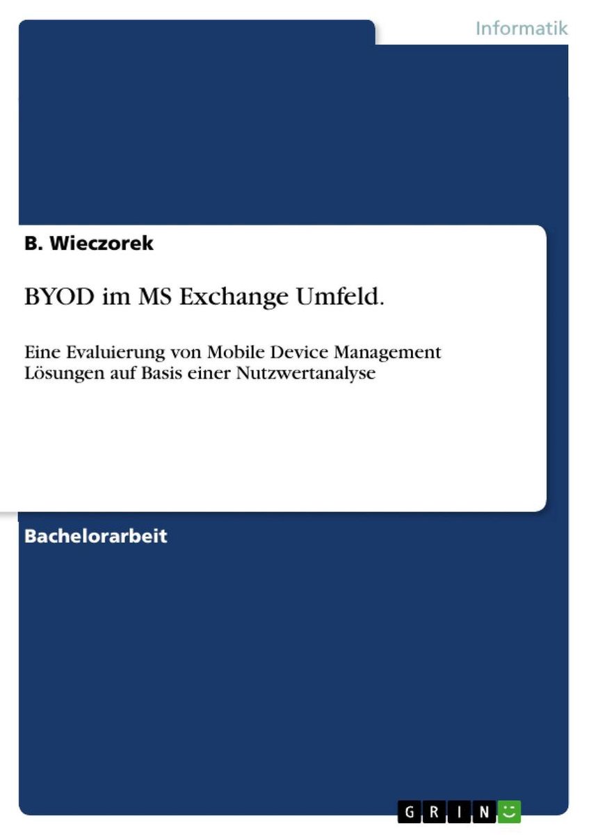 BYOD im MS Exchange Umfeld. - B. Wieczorek