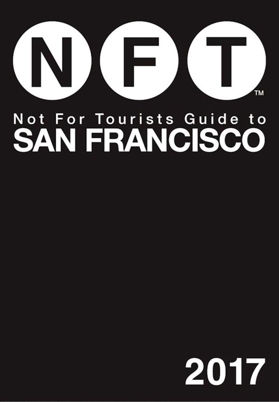 Not For Tourists Guide to San Francisco 2017 - cover