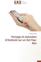 Omn.Univ.Europ.- Portage Et Ex�cution D Android Sur Un Set-Top-Box