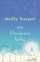 Bluegrass Series - My Bluegrass Baby