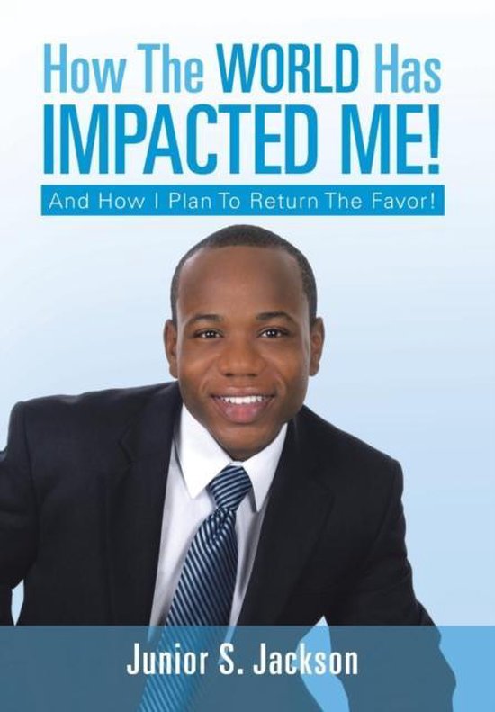 Foto: How the world has impacted me 