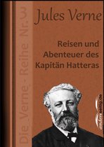 Jules-Verne-Reihe - Reisen und Abenteuer des Kapitän Hatteras