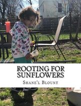 Rooting for Sunflowers