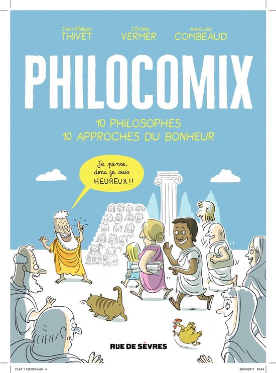 Philocomix - Philomix - 10 philosophes - 10 approches du bonheur