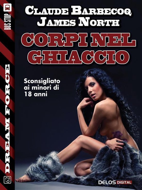 Dream Force - Corpi nel ghiaccio - cover