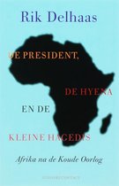 De President De Hyena En De Kleine Hagedis