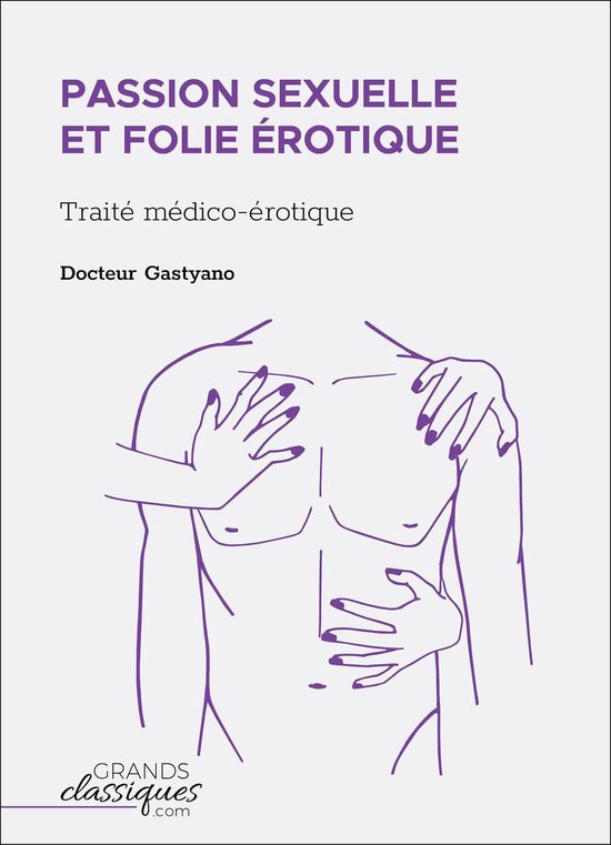 Passion sexuelle et folie érotique - cover