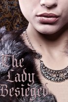 The Lady Besieged: A Medieval Erotica