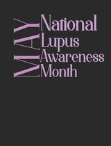 MAY National Lupus Awareness Month