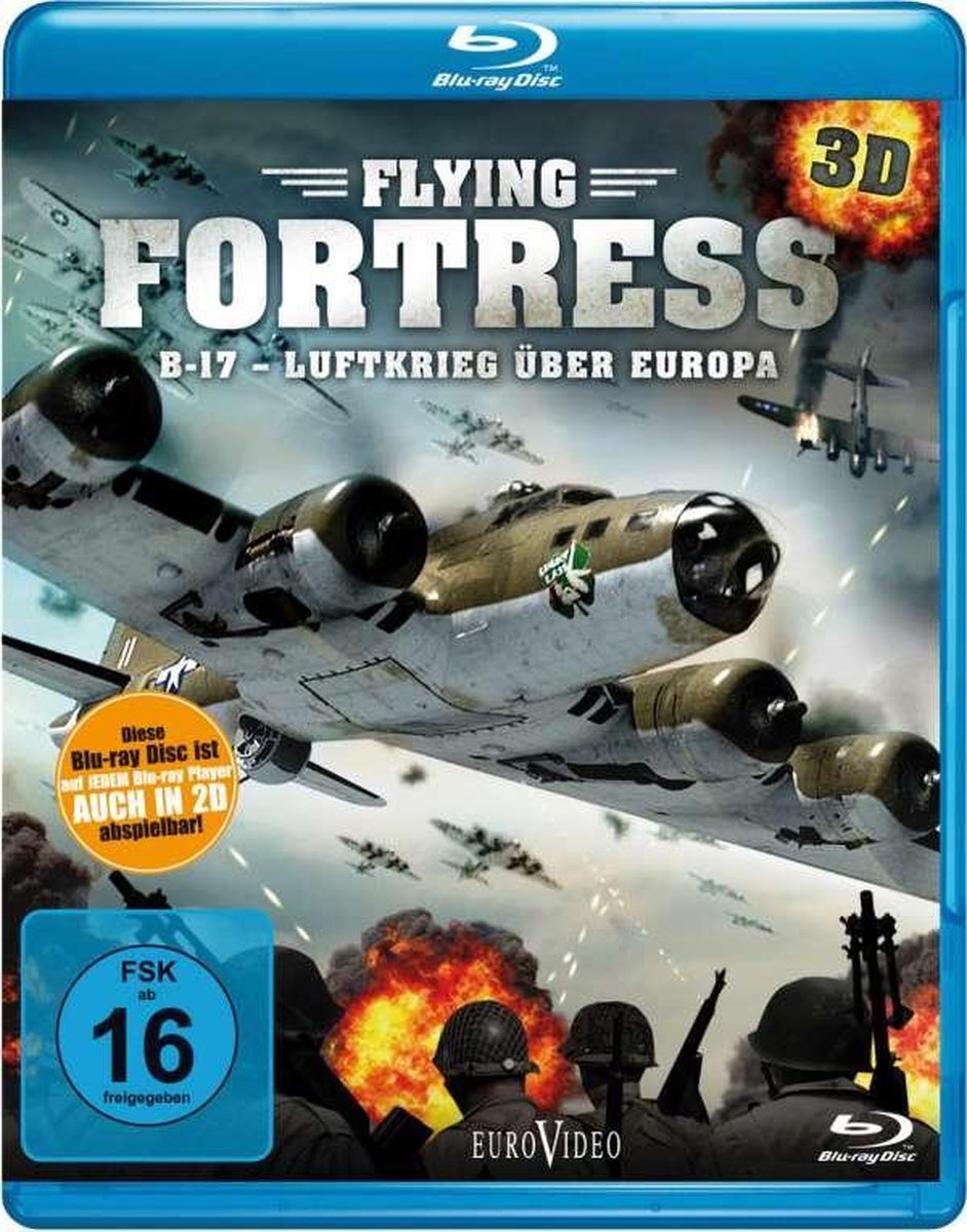 Klein, A: Flying Fortress - B17 - Luftkrieg über Europa 3D