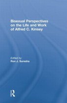 Bisexual Perspectives on the Life and Work of Alfred C. Kinsey