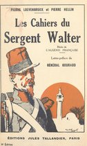 Les cahiers du sergent Walter