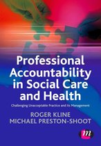Creating Integrated Services Series - Professional Accountability in Social Care and Health