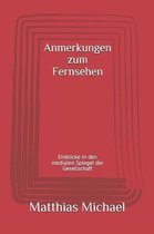 Anmerkungen Zum Fernsehen