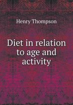 Diet in Relation to Age and Activity