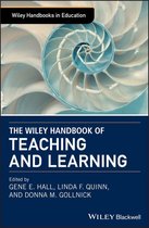 Wiley Handbooks in Education - The Wiley Handbook of Teaching and Learning