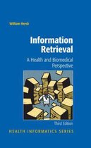 Health Informatics- Information Retrieval: A Health and Biomedical Perspective