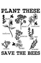 Plant These Save The Bees