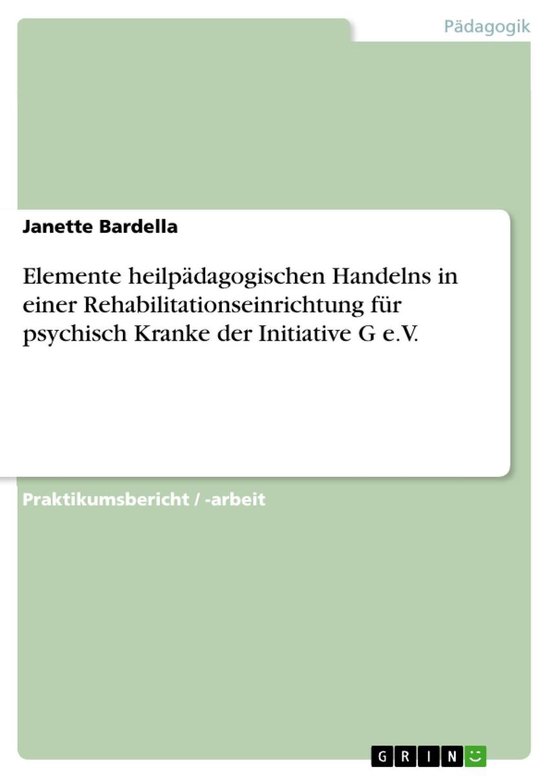 Elemente heilpädagogischen Handelns in einer Rehabilitation ... - cover