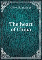 The Heart of China