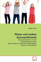 Pilates und andere Gymnastiktrends