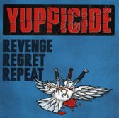 Yuppicide - Revenge Regret Repeat (CD)